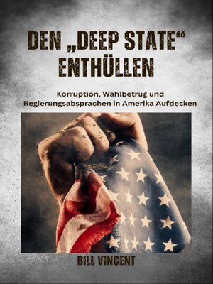 cover image of Den „Deep State" Enthüllen